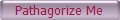 Pathagorize Me